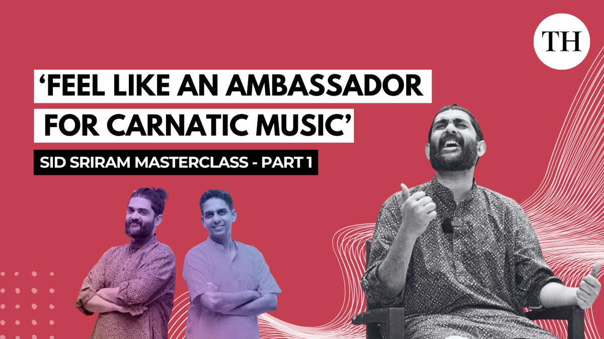 Watch: Sid Sriram Masterclass part 1: ‘Feel like an ambassador for Carnatic music’